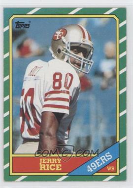 1986 Topps #161 - Jerry Rice RC (Rookie Card) - Courtesy of CheckOutMyCards.com