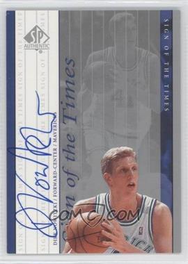 1999-00 SP Authentic Sign of the Times #DN - Dirk Nowitzki - Courtesy of CheckOutMyCards.com