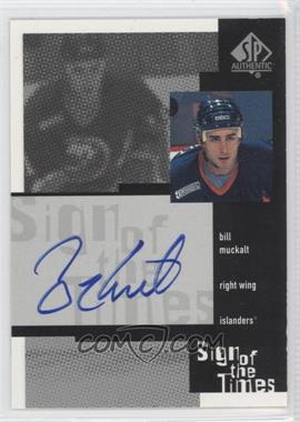 1999-00 SP Authentic Sign of the Times #BM - Bill Muckalt - Courtesy of CheckOutMyCards.com