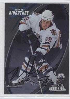 2002-03 BAP Signature Series Autographs #3 - Mike Comrie - Courtesy of CheckOutMyCards.com
