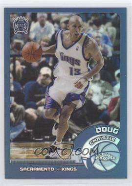 2002-03 Topps Chrome Refractors #68 - Doug Christie - Courtesy of CheckOutMyCards.com