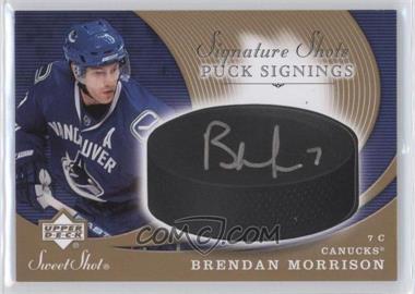 2007-08 Sweet Shot Signature Shots Puck Signings #SSPBM - Brendan Morrison - Courtesy of CheckOutMyCards.com